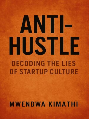 cover image of Anti-Hustle